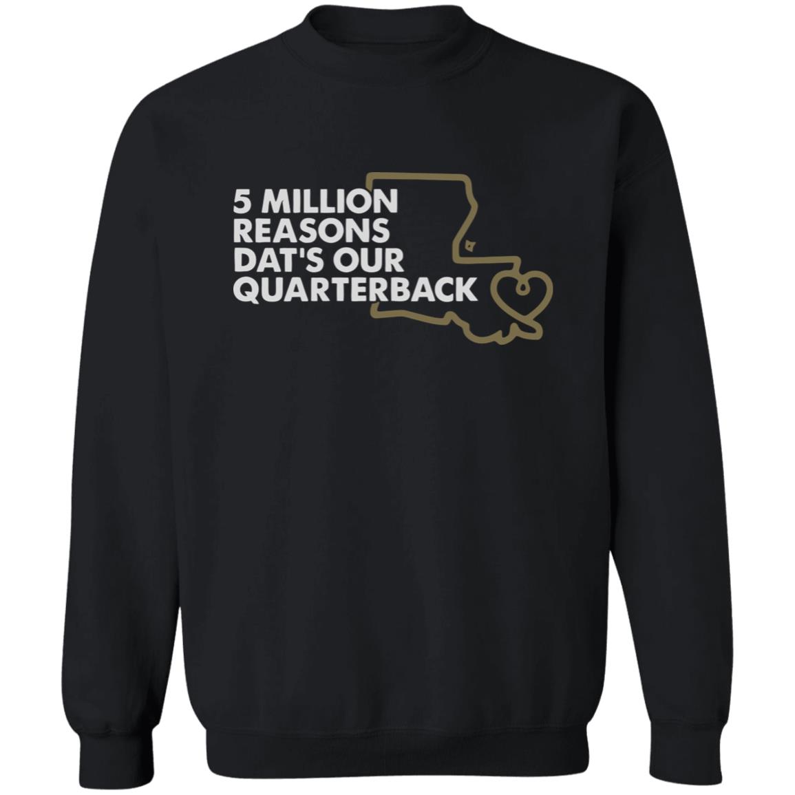 5 MILLION REASONS DAT’S OUR QUARTERBACK” Shirt 5 MILLION REASONS DAT’S OUR QUARTERBACK” Shirt