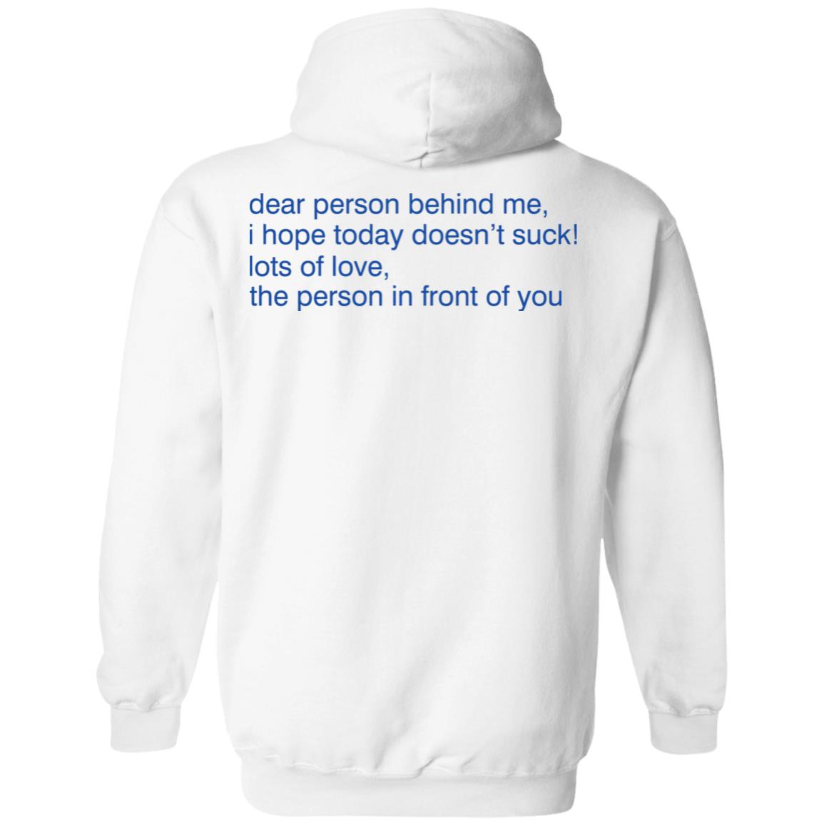 Alexander 23 Merch Dear Person Behind Me Hoodie Shirt Sweatshirt Alexander 23 Merch Dear Person Behind Me Hoodie Shirt Sweatshirt