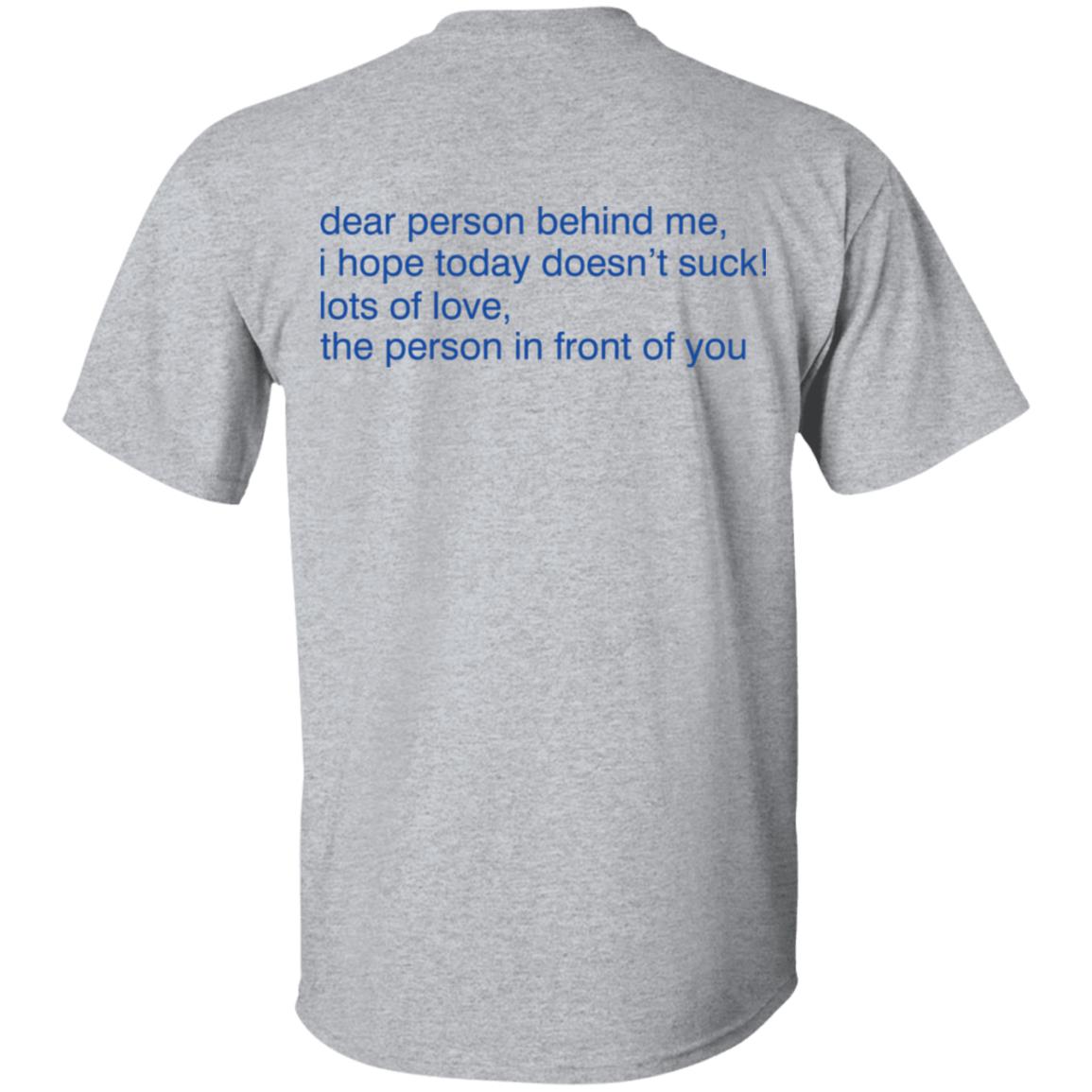 Alexander 23 Merch Dear Person Behind Me Hoodie Shirt Sweatshirt Alexander 23 Merch Dear Person Behind Me Hoodie Shirt Sweatshirt