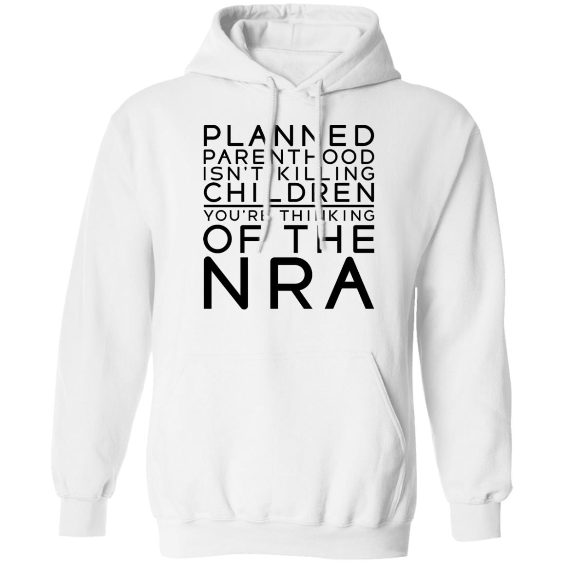 #TuckFrump RealTuckFrumper Planned Parenthood Isn’t Killing Children You’re Thinking Of The Nra Shirt #TuckFrump RealTuckFrumper Planned Parenthood Isn’t Killing Children You’re Thinking Of The Nra Shirt